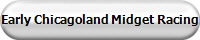Early Chicagoland Midget Racing