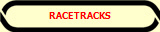 RACETRACKS